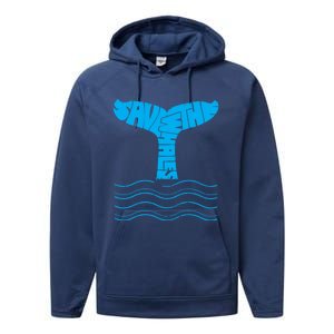 Save The Whales Gift Performance Fleece Hoodie