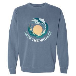 Save The Whales Gift Garment-Dyed Sweatshirt