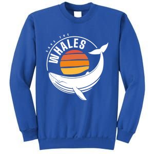 Save The Whale Environtal Activist Climate Blue Whale Cool Gift Sweatshirt