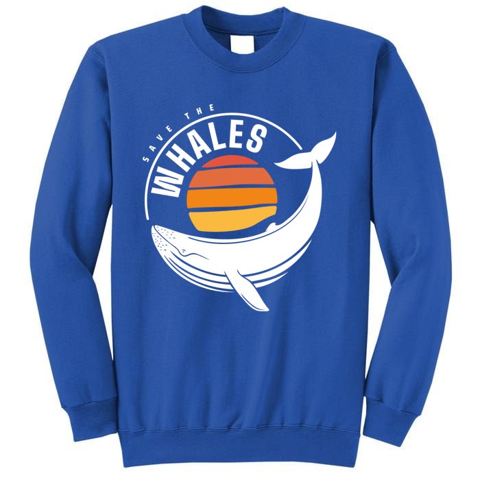 Save The Whale Environtal Activist Climate Blue Whale Cool Gift Sweatshirt