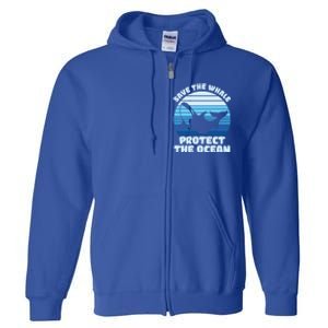 Save The Whale Protect The Ocean Gift Full Zip Hoodie