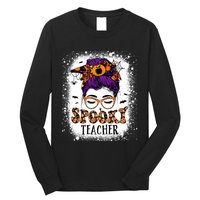 Spooky Teacher Women Messy Bun Bleached Halloween Teachers Long Sleeve Shirt