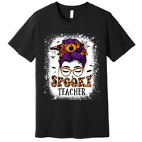 Spooky Teacher Women Messy Bun Bleached Halloween Teachers Premium T-Shirt