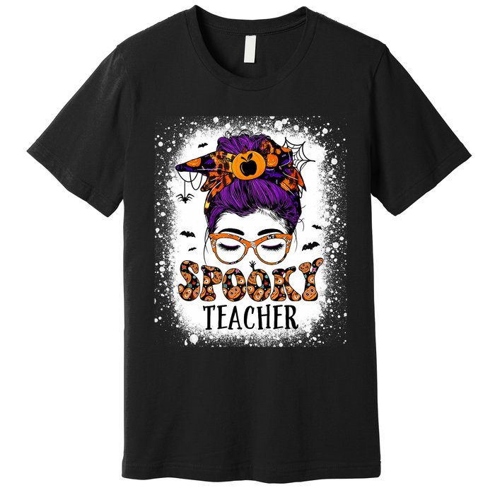 Spooky Teacher Women Messy Bun Bleached Halloween Teachers Premium T-Shirt