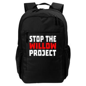 Stop The Willow Project Daily Commute Backpack