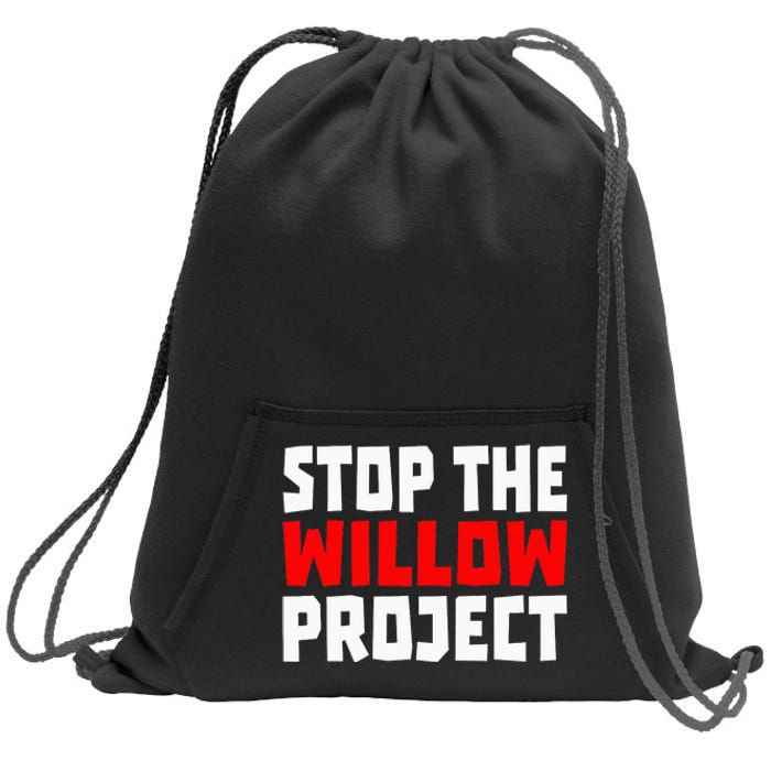 Stop The Willow Project Sweatshirt Cinch Pack Bag