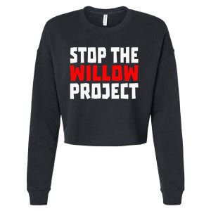 Stop The Willow Project Cropped Pullover Crew