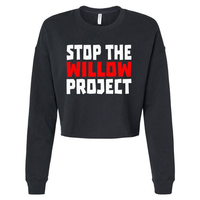 Stop The Willow Project Cropped Pullover Crew