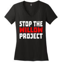 Stop The Willow Project Women's V-Neck T-Shirt