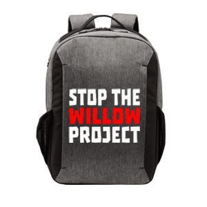 Stop The Willow Project Vector Backpack