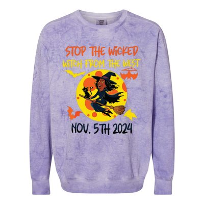 Stop The Wicked Witch From The West Nov. 5th 2024 Colorblast Crewneck Sweatshirt