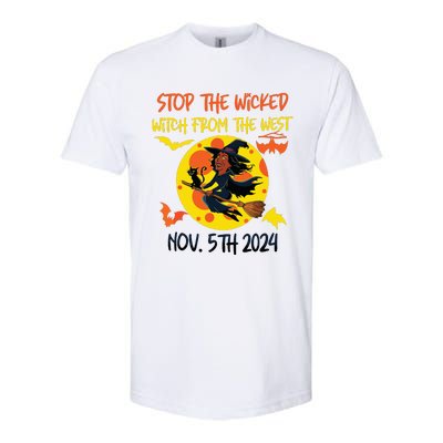 Stop The Wicked Witch From The West Nov. 5th 2024 Softstyle CVC T-Shirt