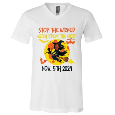 Stop The Wicked Witch From The West Nov. 5th 2024 V-Neck T-Shirt