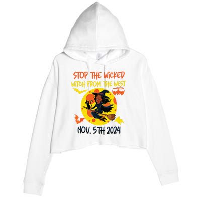 Stop The Wicked Witch From The West Nov. 5th 2024 Crop Fleece Hoodie