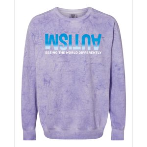 Seeing The World Differently Autism Awareness Gift Colorblast Crewneck Sweatshirt