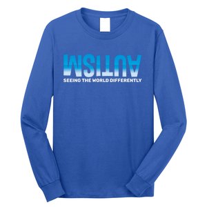 Seeing The World Differently Autism Awareness Gift Long Sleeve Shirt