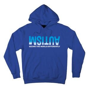 Seeing The World Differently Autism Awareness Gift Tall Hoodie