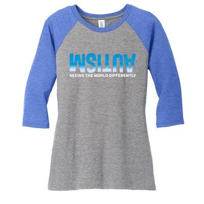 Seeing The World Differently Autism Awareness Gift Women's Tri-Blend 3/4-Sleeve Raglan Shirt