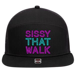 Sissy That Walk 7 Panel Mesh Trucker Snapback Hat