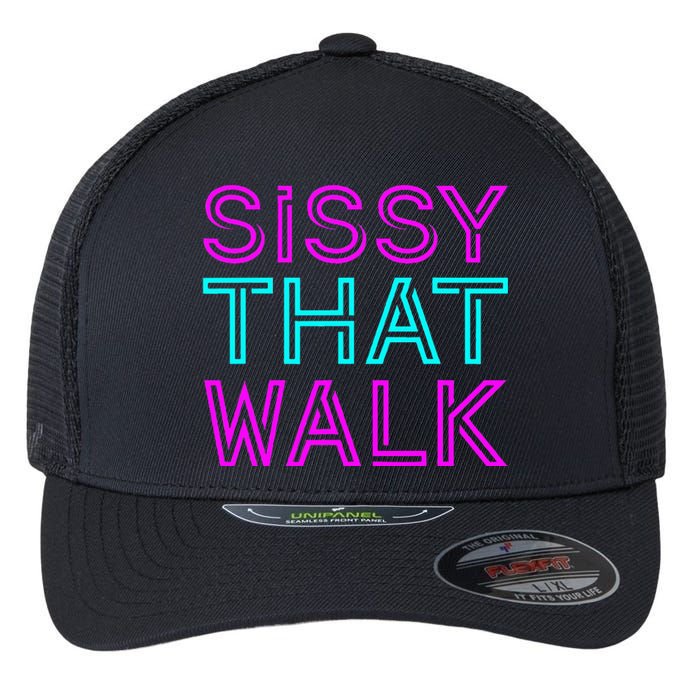 Sissy That Walk Flexfit Unipanel Trucker Cap