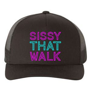 Sissy That Walk Yupoong Adult 5-Panel Trucker Hat