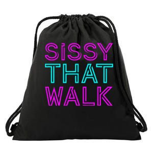 Sissy That Walk Drawstring Bag