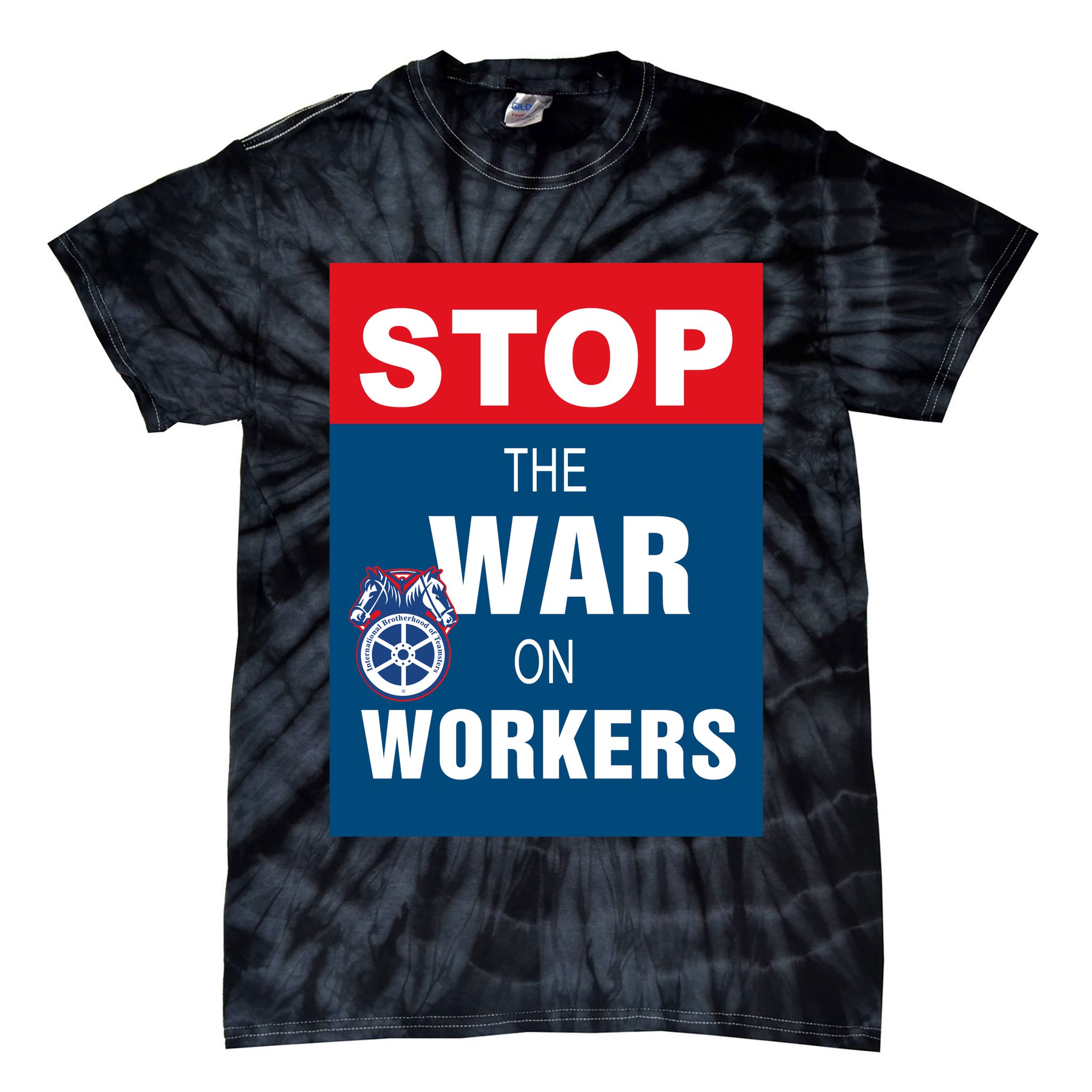 Stop The War On Workers Tie-Dye T-Shirt