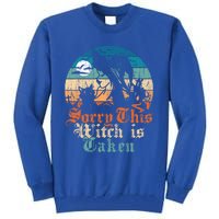 Sorry This Witch Is Taken Married Gift From Friend Meaningful Gift Tall Sweatshirt