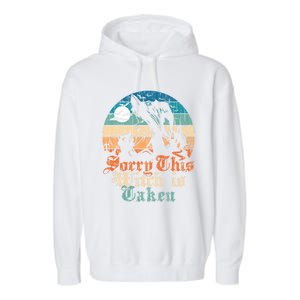 Sorry This Witch Is Taken Married Gift From Friend Meaningful Gift Garment-Dyed Fleece Hoodie