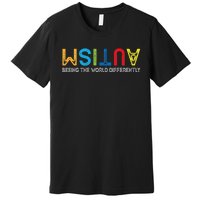 Seeing The World Differently Autism Awareness Premium T-Shirt