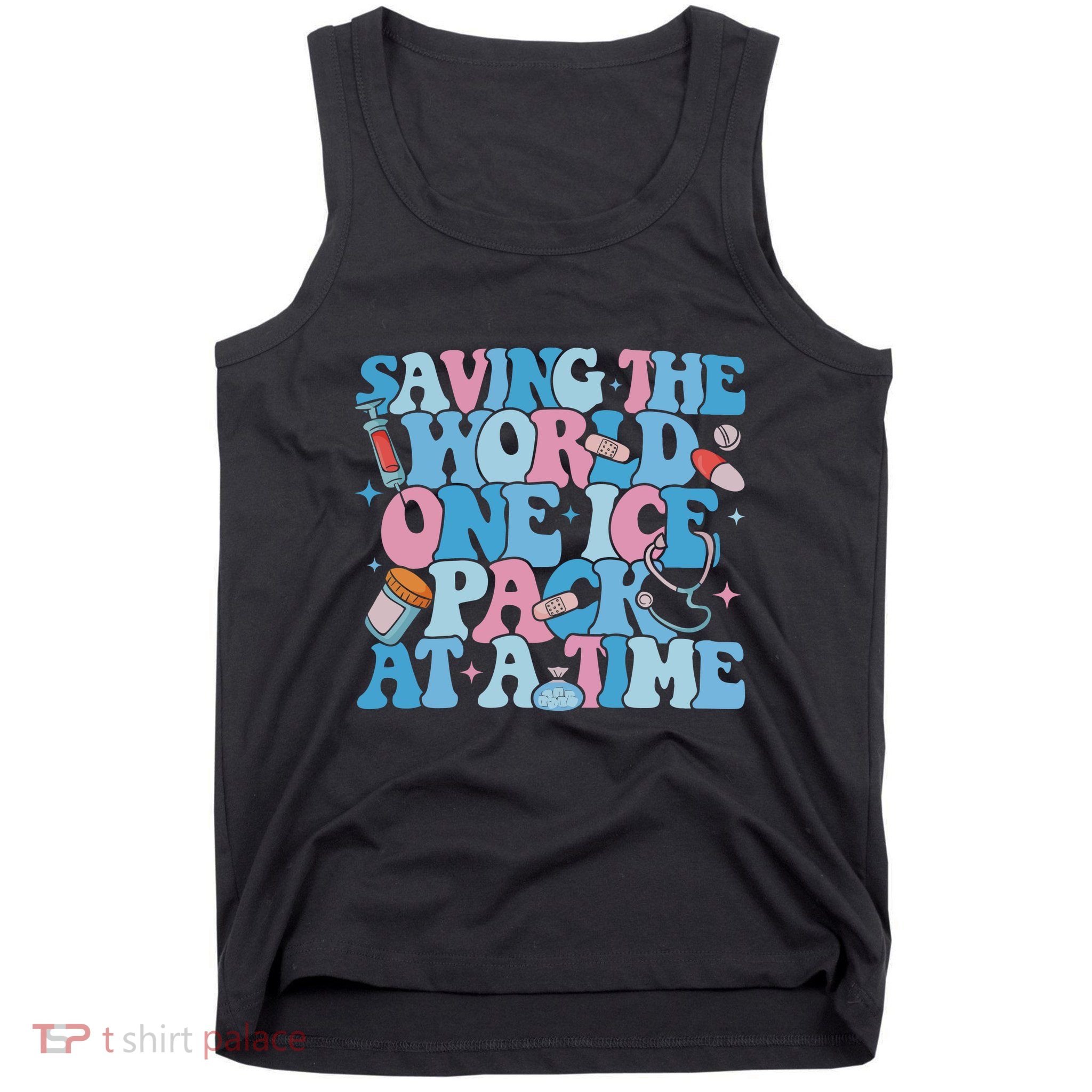 Saving The World One Ice Pack At A Time Tank Top