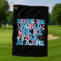 Saving The World One Ice Pack At A Time Golf Towel