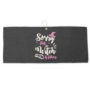 Sorry This Witch Is Taken Funny Cute Married Wife Halloween Gift Large Microfiber Waffle Golf Towel