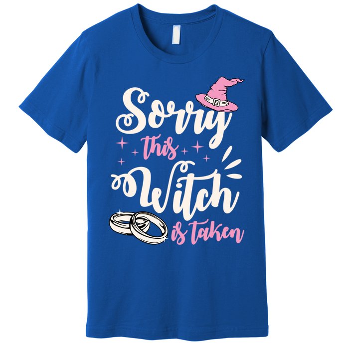 Sorry This Witch Is Taken Funny Cute Married Wife Halloween Gift Premium T-Shirt