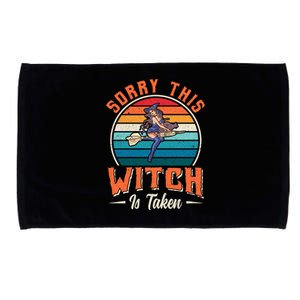 Sorry This Witch Is Taken Funny Halloween Funny Gift Microfiber Hand Towel