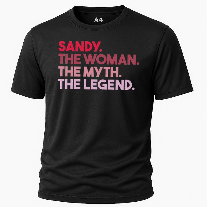 Sandy The Woman The Myth The Legend Personalized Sandy Cooling Performance Crew T-Shirt