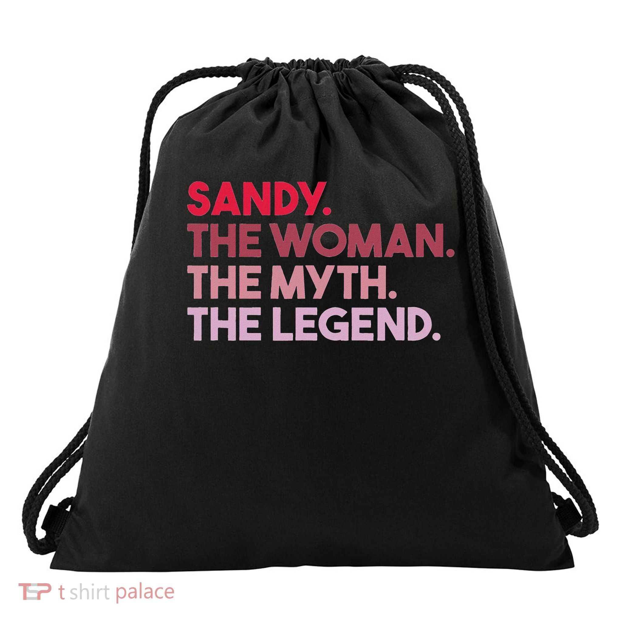 Sandy The Woman The Myth The Legend Personalized Sandy Drawstring Bag