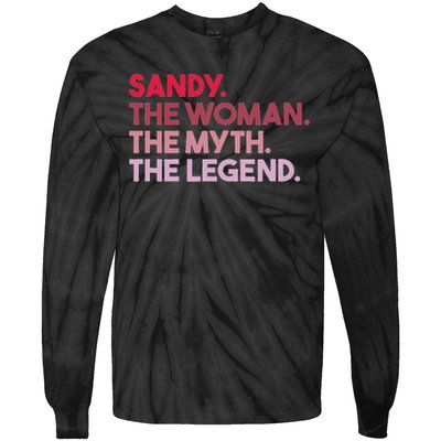 Sandy The Woman The Myth The Legend Personalized Sandy Tie-Dye Long Sleeve Shirt