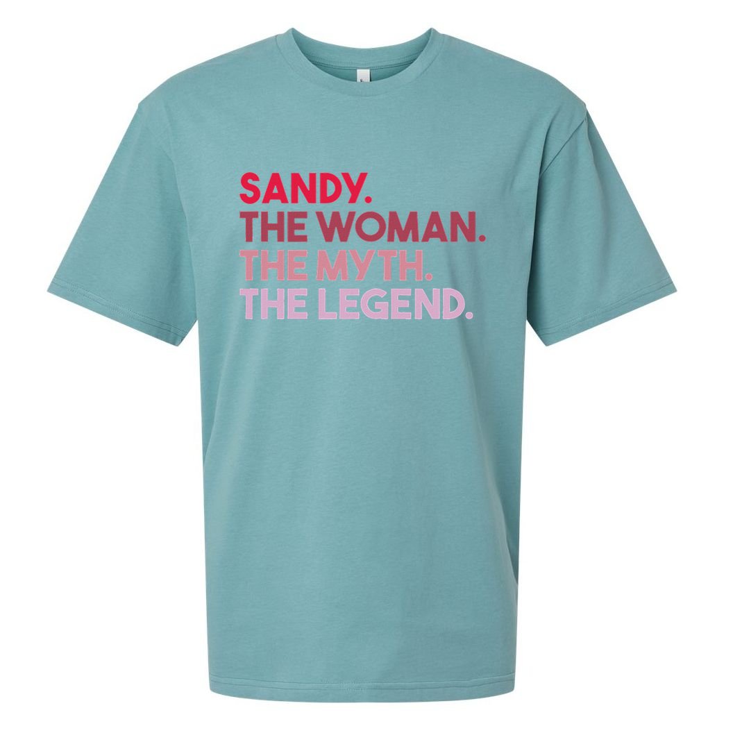 Sandy The Woman The Myth The Legend Personalized Sandy Sueded Cloud Jersey T-Shirt