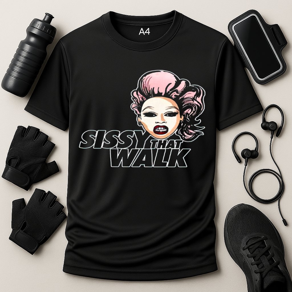 Sissy That Walk Drag Queen LGBT LGBTQ Pride Month Pride Ally Performance Shirt