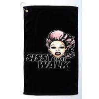 Sissy That Walk Drag Queen LGBT LGBTQ Pride Month Pride Ally Golf Towel