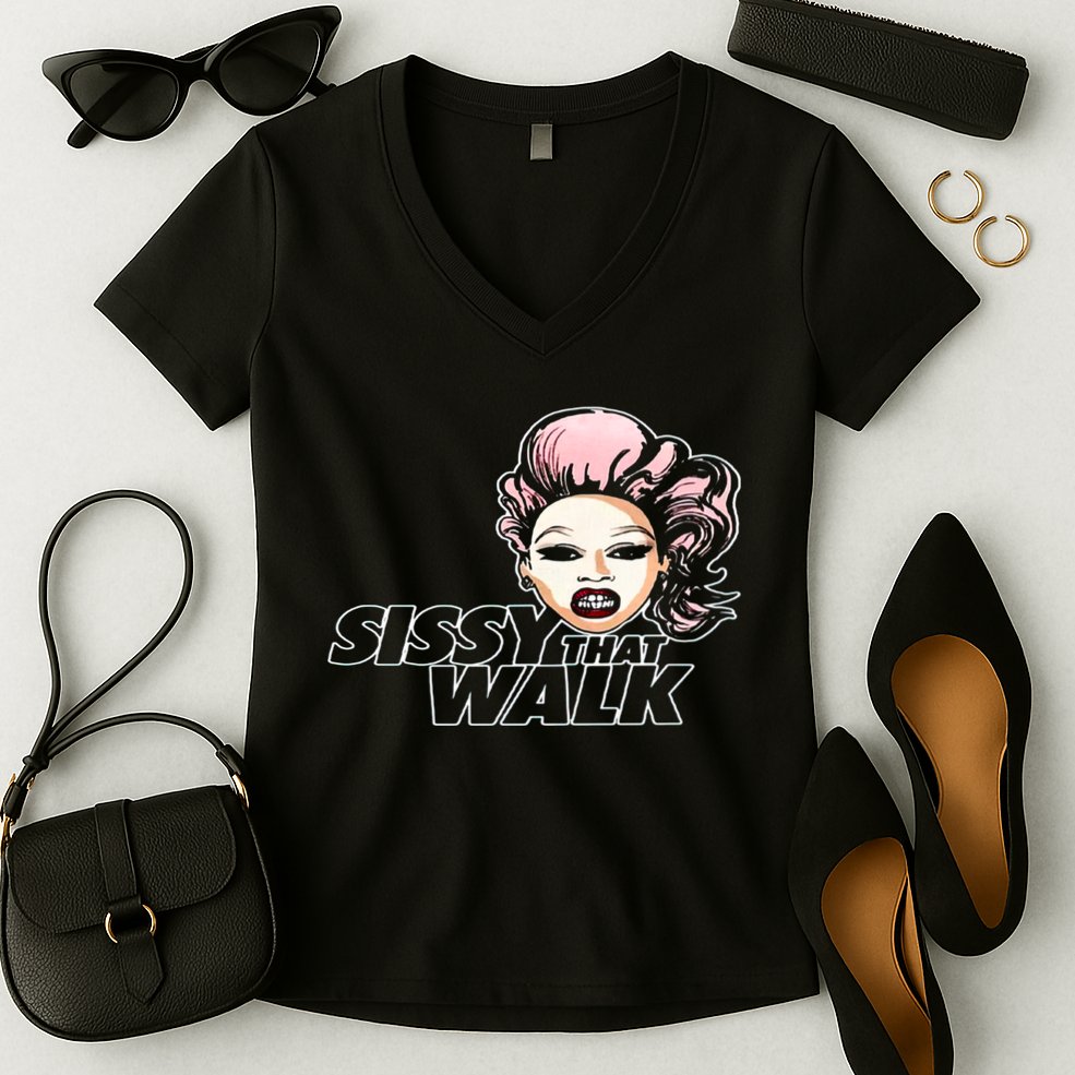 Sissy That Walk Drag Queen LGBT LGBTQ Pride Month Pride Ally Women's V-Neck T-Shirt