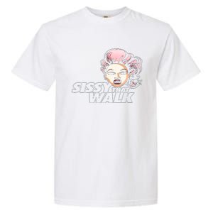 Sissy That Walk Drag Queen LGBT LGBTQ Pride Month Pride Ally Garment-Dyed Heavyweight T-Shirt