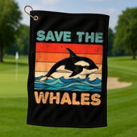 Save The Whales Retro Vintage Orca Whale Golf Towel