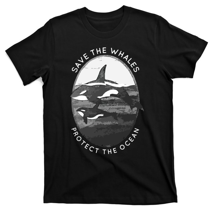 Save The Whales: Protect The Ocean Orca Killer Whales T-Shirt