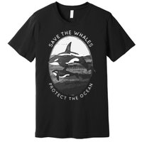 Save The Whales: Protect The Ocean Orca Killer Whales Premium T-Shirt