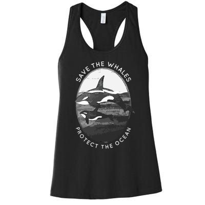 Save The Whales: Protect The Ocean Orca Killer Whales Women's Racerback Tank