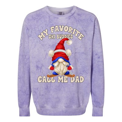 Ski Trip Winter Gnome My Favorite Ski Buddies Call Me Dad Gift Colorblast Crewneck Sweatshirt