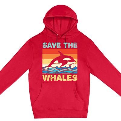 Save The Whales Retro Vintage Orca Whale Premium Pullover Hoodie