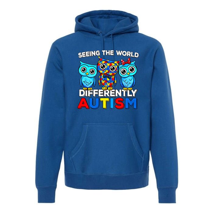 Seeing The World Differently Autism Owl Gift Premium Hoodie